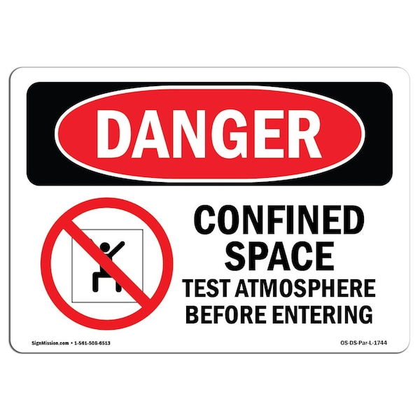 OSHA, Confined Space Test Atmosphere, 18in X 12in Alum, 18" W, 12" H, Landscape, OS-DS-A-1218-L-1744